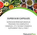 Natures Plus Super B-50 Complex | 60 Cápsulas Vegetarianas | Complejo B | Energía y Sistema Nervioso | Suplemento Alimenticio
