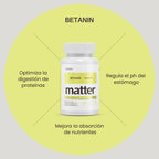 Matter Betanin Betaína HCL | 656 mg | 60 Cápsulas Vegetales | Salud Estomacal y Bienestar Digestivo | Suplemento Alimenticio