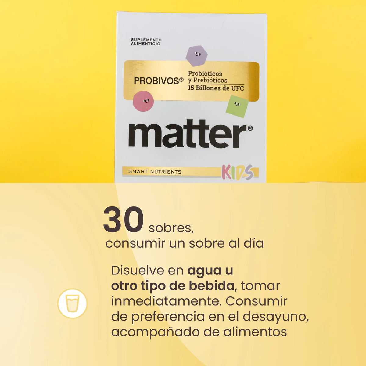 Matter Probivos Kids Probióticos & Prebioóticos 30 Sobres.