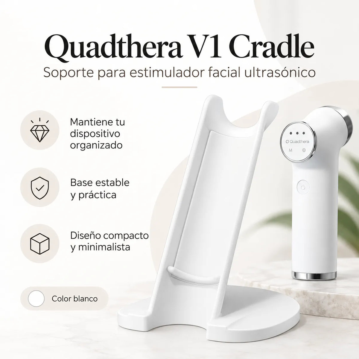 Quadthera V1 Cradle | Soporte para Estimulador Facial Ultrasónico | Color Blanco | Base Organizadora | Accesorio de Cuidado Facial